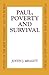 Paul, Poverty and Survival