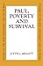 Paul, Poverty and Survival (Studies of the New Testament and Its World)