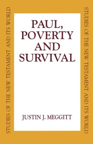 Paul, Poverty and Survival (Studies of the New Testament and Its World)
