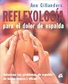 Reflexología para el dolor de espalda: Soluciona tus problemas de espalda de forma segura y eficaz (Cuerpo-Mente / Body-Mind) (Spanish Edition) Reflexología para el dolor de espalda: Soluciona tus problemas de espalda de forma segura y eficaz (Cuerpo-Mente / Body-Mind) (Spanish Edition)