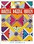 Razzle Dazzle Quilts