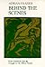 Behind the Scenes: Yeats, Horniman, and the Struggle for the Abbey Theatre (Volume 11) (The New Historicism: Studies in Cultural Poetics)