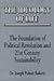 The Ideology of Life: The Foundation of Political Revolution and 21st Century Sustainability