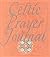 Celtic Prayer Journal by Northumbria Community