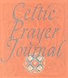 Celtic Prayer Journal