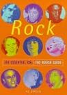 The Rough Guide to Rock 100 Essential CDs (Rough Guide 100 Esntl CD Guide) The Rough Guide to Rock 100 Essential CDs (Rough Guide 100 Esntl CD Guide)