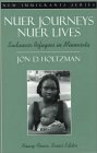 Nuer Journeys, Nuer Lives: Sudanese Refugees in Minnesota (The New Immigrants Series)