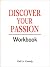 Discover Your Passion Workbook