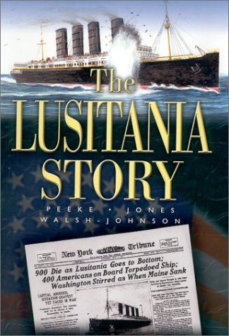 The Lusitania Story (Hardcover)