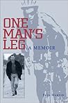 One Man's Leg: A Memoir