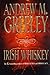 Irish Whiskey: A Nuala Anne McGrail Novel