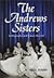 The Andrews Sisters: A Biography and Career Record