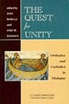 The Quest for Unity: Orthodox and Catholics in Dialogue : Documents of the Joint International Commission and Official Dialogues in the United States, 1965-1995