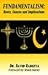Fundamentalism: Roots, Causes and Implications