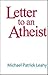 Letter to an Atheist
