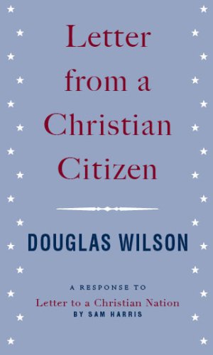 Letter from a Christian Citizen: A Response to "Letter to a Christian Nation" by Sam Harris (Hardcover)