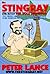The Stingray: Lethal Tactics of the Sole Survivor : The Inside Story of How the Castaways Were Controlled on the Island and Beyond