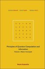 Principles of Quantum Computation and Information - Vol.1: Basic Concepts Principles of Quantum Computation and Information - Vol.1: Basic Concepts