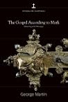 The Gospel According To Mark: Meaning And Message (OPENING THE SCRIPTURES) The Gospel According To Mark: Meaning And Message (OPENING THE SCRIPTURES)