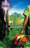 Radical Cure (Dr. Calista St. James #2)