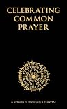 Celebrating Common Prayer: Pocket Edition Celebrating Common Prayer: Pocket Edition