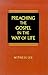 Preaching the Gospel in the Way of Life by Witness Lee