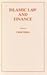 Islamic Law and Finance by Chibli Mallat