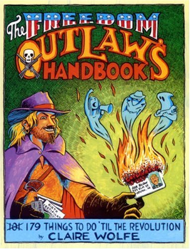 The Freedom Outlaw's Handbook (Paperback)