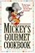 Mickey's Gourmet Cookbook by Walt Disney Company
