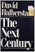 The Next Century
