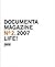 Documenta 12 Magazine No. 2, 2007 Life