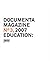 Documenta 12 Magazine: Education: No. 3