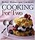 Better Homes and Gardens Cooking for Two