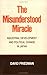 The Misunderstood Miracle: Industrial Development and Political Change in Japan (Cornell Studies in Political Economy)