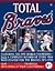 Total Braves: The 1995 Nati...