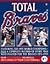 Total Braves: The 1995 National League Champions from Total Baseball, theOfficial Encycl