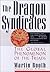 The Dragon Syndicates by Martin Booth The Dragon Syndicates by Martin Booth