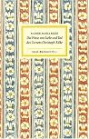 Die Weise von Liebe und Tod des Cornets Christoph Rilke by Rainer Maria Rilke Die Weise von Liebe und Tod des Cornets Christoph Rilke by Rainer Maria Rilke