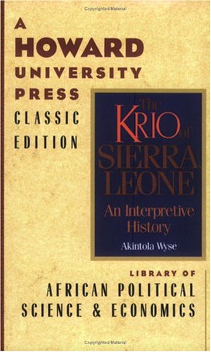 The Krio of Sierra Leone: An Interpretive History (Paperback)