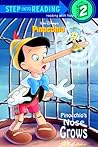 Pinocchio's Nose Grows (Step-Into-Reading, Step 2) Pinocchio's Nose Grows (Step-Into-Reading, Step 2)