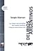 Delirios argentinos. Las ideas mas extranas de nuestra politica by Sergio Kiernan