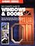 The Complete Guide to Doors & Windows (Black & Decker)