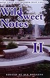 Wild Sweet Notes II: More Great Poetry From West Virginia