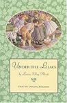 Under the Lilacs by Louisa May Alcott Under the Lilacs by Louisa May Alcott