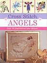 Cross Stitch Angels by Sue Cook