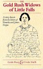 Gold Rush Widows of Little Falls (Paperback)