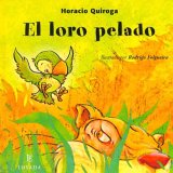 El loro pelado (Hardcover)