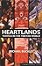 Heartlands: Travels in the ...