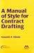 A Manual of Style for Contract Drafting
