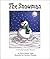 The Snowman: A Book About C...